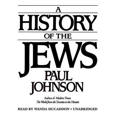 A History of the Jews By Paul Johnson