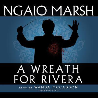 A Wreath for Rivera By Ngaio Marsh