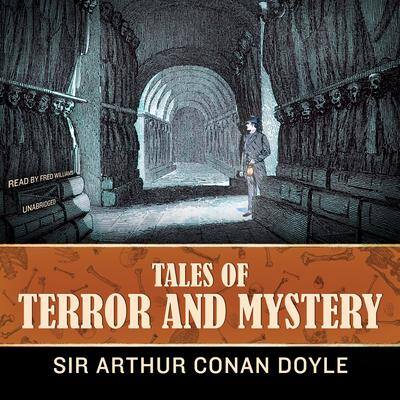 Tales of Terror and Mystery By Sir Arthur Conan Doyle