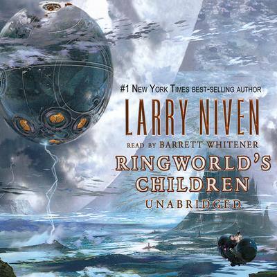 Ringworld’s Children By Larry Niven