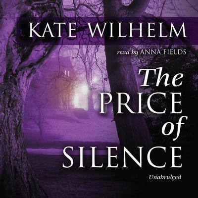 The Price of Silence By Kate Wilhelm