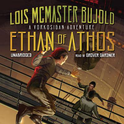 Ethan of Athos By Lois McMaster Bujold