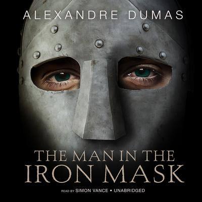 The Man in the Iron Mask By Alexandre Dumas