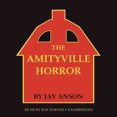 The Amityville Horror By Jay Anson