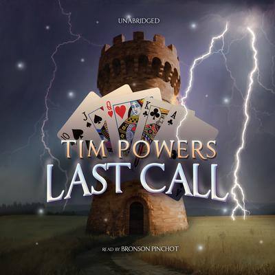 Last Call By Tim Powers