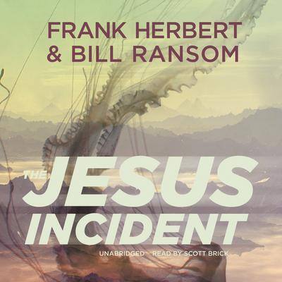 The Jesus Incident By Frank Herbert and Bill Ransom