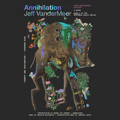 Annihilation By Jeff VanderMeer