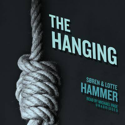 The Hanging By Lotte Hammer and Søren Hammer