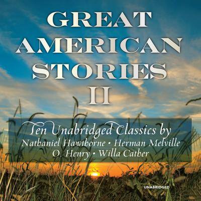 Great American Stories II By various authors