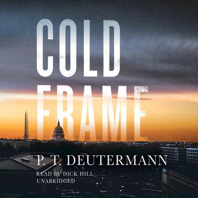 Cold Frame By P. T. Deutermann