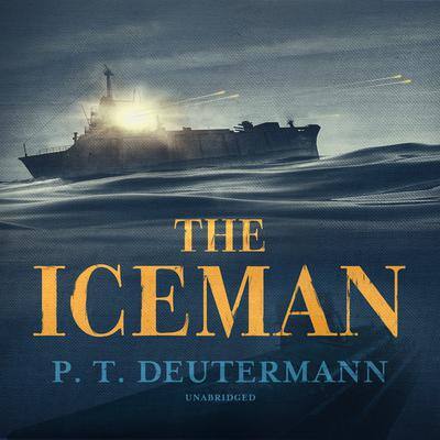 The Iceman By P. T. Deutermann