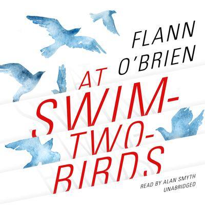 At Swim-Two-Birds By Flann O’Brien