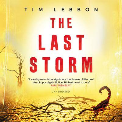 The Last Storm By Tim Lebbon