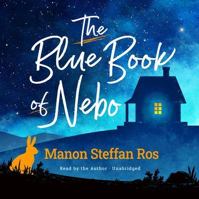 The Blue Book of Nebo By Manon Steffan Ros