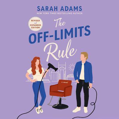 The Off Limits Rule By Sarah Adams