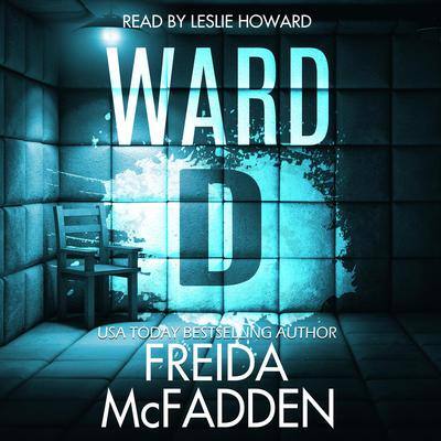 Ward D By Freida McFadden