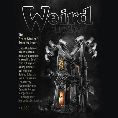 Weird Tales Magazine No. 369: The Bram Stoker Awards Issue 